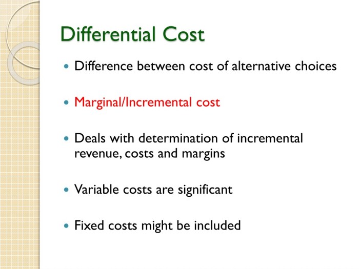 Differential costs are cma adapted