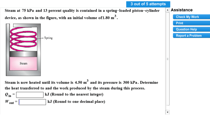 Steam kpa quality percent contained solved cylinder piston loaded device spring transcribed problem text been show